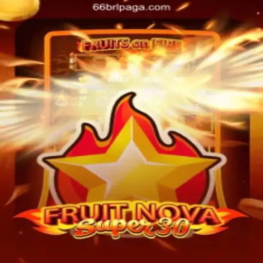 FruitrNovaSupe30: A Deep Dive into the Thrilling World of Online Gaming